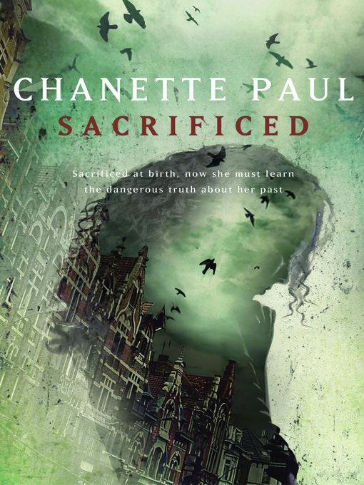 Title details for Sacrificed by Chanette Paul - Available